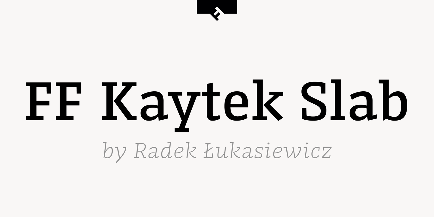 FF Kaytek Slab Font